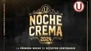 Noche Crema 2024: Universitario anunció precios de la venta y cómo comprarlos