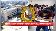 Resultados examen de admisión San Marcos 2024: revisa AQUÍ los puntajes y lista de ingresantes