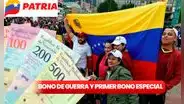 Bono de Guerra y Primer Bono Especial diciembre 2023: ¿cuándo llegan a Patria y quiénes COBRAN?
