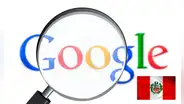 ¿Cuáles son las búsquedas en Google más solicitadas por los usuarios de Perú? La lista detallada