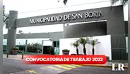 Trabaja en San Borja: Municipalidad abre convocatoria con sueldos de hasta S/9.363