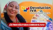 Devolución del IVA: cobra hasta HOY los 270.000 pesos que ofrece Prosperidad Social | GUÍA FÁCIL