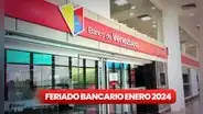 Lunes Bancario 2024: ¿los bancos en Venezuela abrirán este 1 de enero?