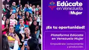 Edúcate en Venezuela Mujer: ¿cómo registrarse en línea al programa? | GUÍA FÁCIL