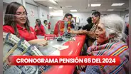 Pensión 65: revisa el cronograma de pagos 2024 y consulta si eres beneficiario