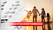 Feriados República Dominicana 2024: revisa AQUÍ el calendario completo de días no laborables