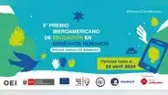 V Premio Iberoamericano de Educación en Derechos Humanos premiará con 8 mil dólares al primer puesto ganador del concurso