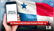 PASE-U 2024 EN VIVO: FECHA DE PAGO en Listo Wallet, monto y últimas noticias del IFARHU