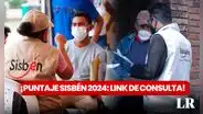 ¿Cómo saber mi puntaje del Sisbén? LINK para consultar tu NUEVA clasificación 2024