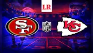 ¿Cuánto dura el Super Bowl y a qué hora es la final de la NFL entre Chiefs vs. 49ers?