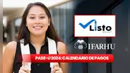 Ifarhu 2024: calendario de pago OFICIAL de la beca PASE-U por LISTO WALLET