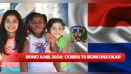 Bono a Mil por la educación 2024: GUÍA FÁCIL para cobrar el subsidio entregado en República Dominicana