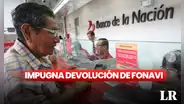 ¿Te pagaron poco en la devolución del Fonavi? Aprende a impugnar el monto y obtener lo justo