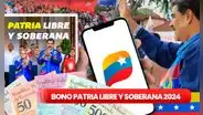 ¿Cuándo llega el NUEVO Bono Patria Libre y Soberana en Febrero 2024? GUÍA RÁPIDA