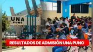 Resultados UNA Puno 2024: revisa AQUÍ lista de ingresantes por carrera del examen de admisión