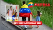 Bono Economía Familiar, febrero 2024: cobra este subsidio en 5 pasos mediante Sistema Patria