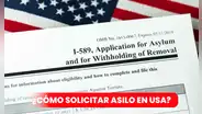 ¿Eres inmigrante en Estados Unidos? Verifica cómo solicitar asilo y qué beneficios obtienes