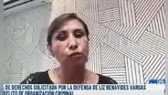 Patricia Benavides reaparece en audiencia y asegura que investigación en su contra es un "revanchismo"