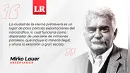 La libertad de extorsión, por Mirko Lauer