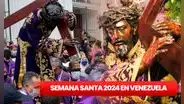¿Cuándo inicia la Semana Santa en Venezuela este 2024? Mira AQUÍ si es feriado
