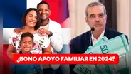 Bono Apoyo Familiar 2024: ¿habrá nueva entrega en República Dominicana de $1.500?