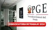 Procuraduría del Estado abre convocatoria de TRABAJO con sueldos de hasta S/13.500: los requisitos