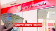 Banco de Venezuela 2024: consigue créditos de 14.000 bolívares en simples pasos