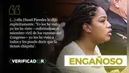 Susel Paredes no afirmó que vio el “miembro viril de congresistas”, como dijo Rosangella Barbarán