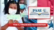 PASE-U, centros de pago 2024, cheque: las NUEVAS FECHAS para poder cobrar la BECA DEL IFARHU
