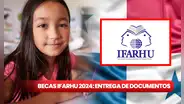 Becas Ifarhu, primer pago para escolares 2024: NUEVAS FECHAS para presentar documentos en Panamá