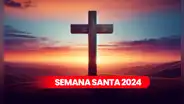 50 REFLEXIONES y FRASES Semana Santa 2024: mensajes de fe y esperanza para Jueves y Viernes Santo