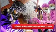 Día del Nazareno de San Pablo EN VIVO: NUEVA RUTA de la procesión y más de HOY Miércoles Santo