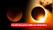 ¿Cómo ver el eclipse solar del 8 de abril 2024 en Venezuela de forma segura? RECOMENDACIONES