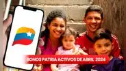 NUEVOS Bonos Activos, 13 de abril 2024: conoce FECHAS DE PAGO, MONTOS y ÚLTIMAS NOTICIAS