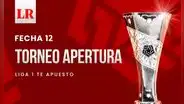 Liga 1 2024 EN VIVO: partidos de hoy y tabla de posiciones por la fecha 12 del Torneo Apertura