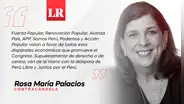¿Qué pasó con la agenda liberal económica?, por Rosa María Palacios