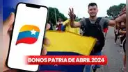 NUEVOS BONOS PATRIA en Venezuela, 22 de abril: MONTOS OFICIALES, fecha de PAGO y ÚLTIMAS NOTICIAS