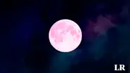 Luna rosa 2024 EN VIVO: lugar, hora y cómo ver desde Estados Unidos el fenómeno astronómico