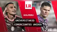 Partido Universitario vs. Comerciantes Unidos HOY EN VIVO: ¿a qué hora juegan y en qué canal ver?