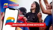 Bono Chamba Juvenil mayo 2024: REGISTRO en 4 pasos y cobra el NUEVO PAGO vía Sistema Patria