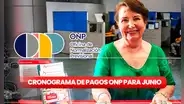 Revisa lo último del cronograma de pagos ONP 2024