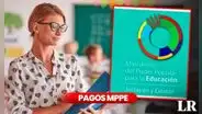 NUEVOS Pagos MPPE, 27 de mayo 2024: MONTO Segunda Quincena con aumento, Cestaticket y ÚLTIMAS NOTICIAS