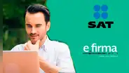SAT 2024: revisa los 5 pasos para obtener la e.firma y realizar tus trámites con seguridad