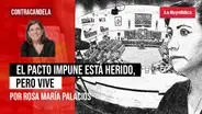 El pacto impune está herido, pero vive, por Rosa María Palacios