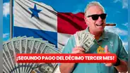 ¿Cuándo es el segundo pago del Décimo tercer mes en Panamá? Mira la FECHA OFICIAL de cobro