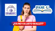Segundo pago de PASE-U 2024: ¿ya no se hará por Listo Wallet? Esto confirmó IFARHU