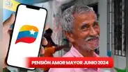 Pago Pensión Amor Mayor con AUMENTO, 22 de junio 2024: FECHA del PAGO, lista OFICIAL y buenas noticias