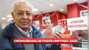 ONP, julio 2024: revisa AQUÍ el cronograma de pagos para pensionistas del Decreto Ley 19990 y más