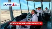 ¡Trabaja en Corpac! Entidad busca técnicos y titulados para cubrir 106 plazas con sueldos de S/3.900