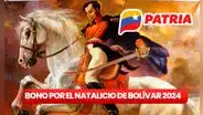 Bono Natalicio de Simón Bolívar 2024: ¿qué se sabe del SUBSIDIO ESPECIAL y cómo cobrarlo vía Sistema Patria?